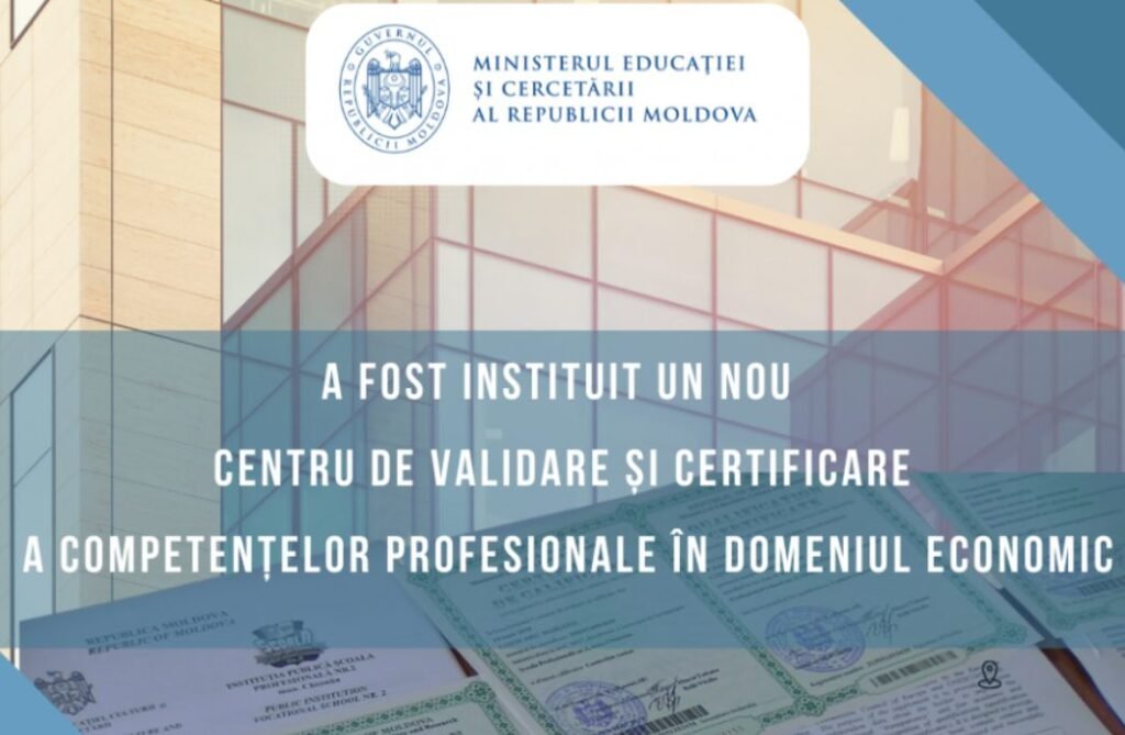 A fost instituit un nou Centru de validare și certificare a competențelor profesionale în domeniul economic
