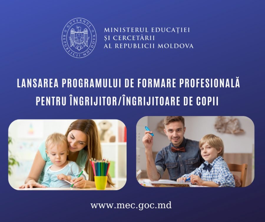 Ministerul Educației a lansat un program de formare profesională pentru îngrijitorii de copii