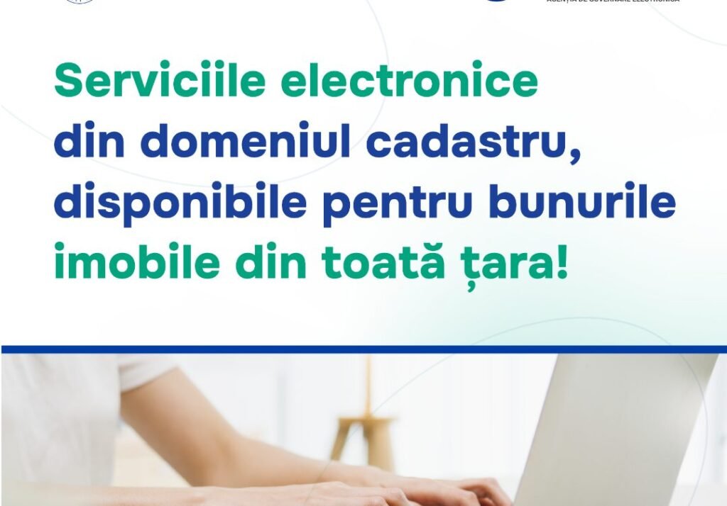 Începând cu 28 aprilie, cetățenii vor putea solicita online și obține în format electronic documente cadastrale pentru bunurile imobile