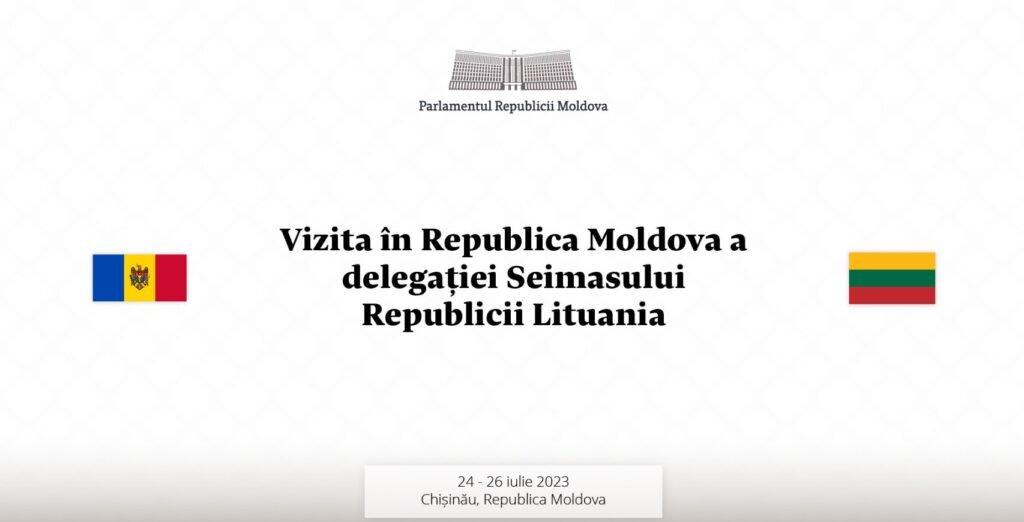 Parlamentul Republicii Moldova va găzdui vizita deputaților lituanieni din Grupul de prietenie cu țara noastră