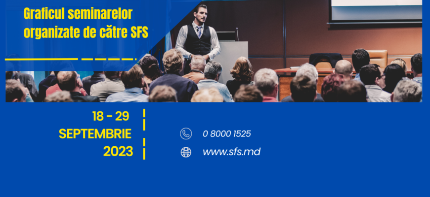 graficul seminarelor organizate de catre sfs in perioada 18 29 septembrie 2023
