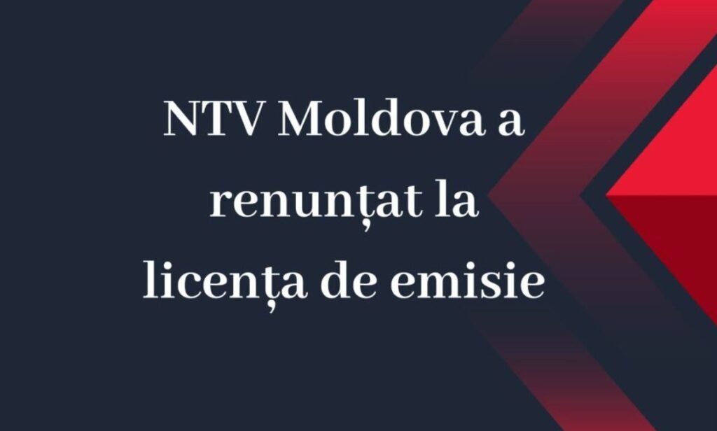NTV Moldova a renunțat la licența de emisie 1 NTV Moldova a renunțat la licența de emisie