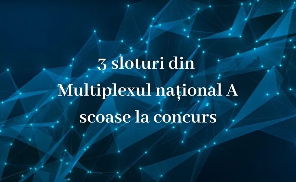 CA a anunțat concurs pentru acordarea dreptului de utilizare a 3 sloturi din multiplexul național A 1 CA a anunțat concurs pentru acordarea dreptului de utilizare a 3 sloturi din multiplexul național A