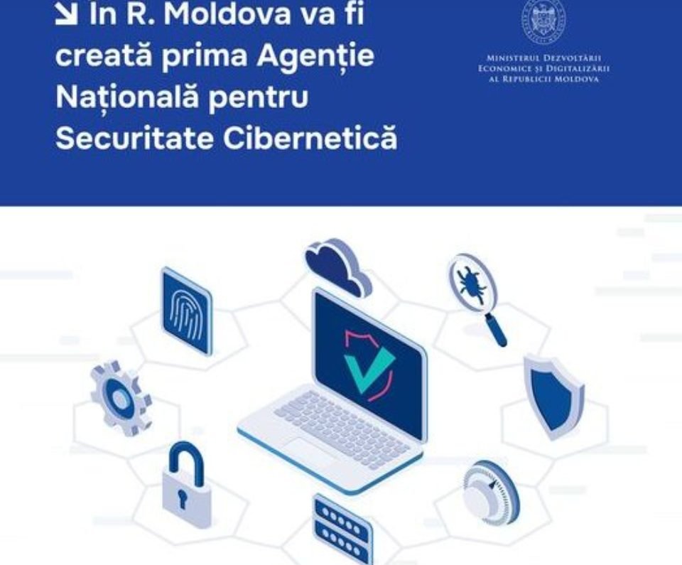 În Republica Moldova va fi creată Agenția de Securitate Cibernetică