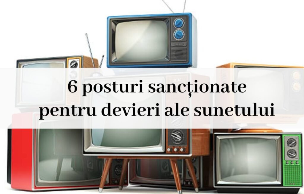 Devieri ale sunetului între programe și publicitate depistate la 6 posturi TV 1 Devieri ale sunetului între programe și publicitate depistate la 6 posturi TV