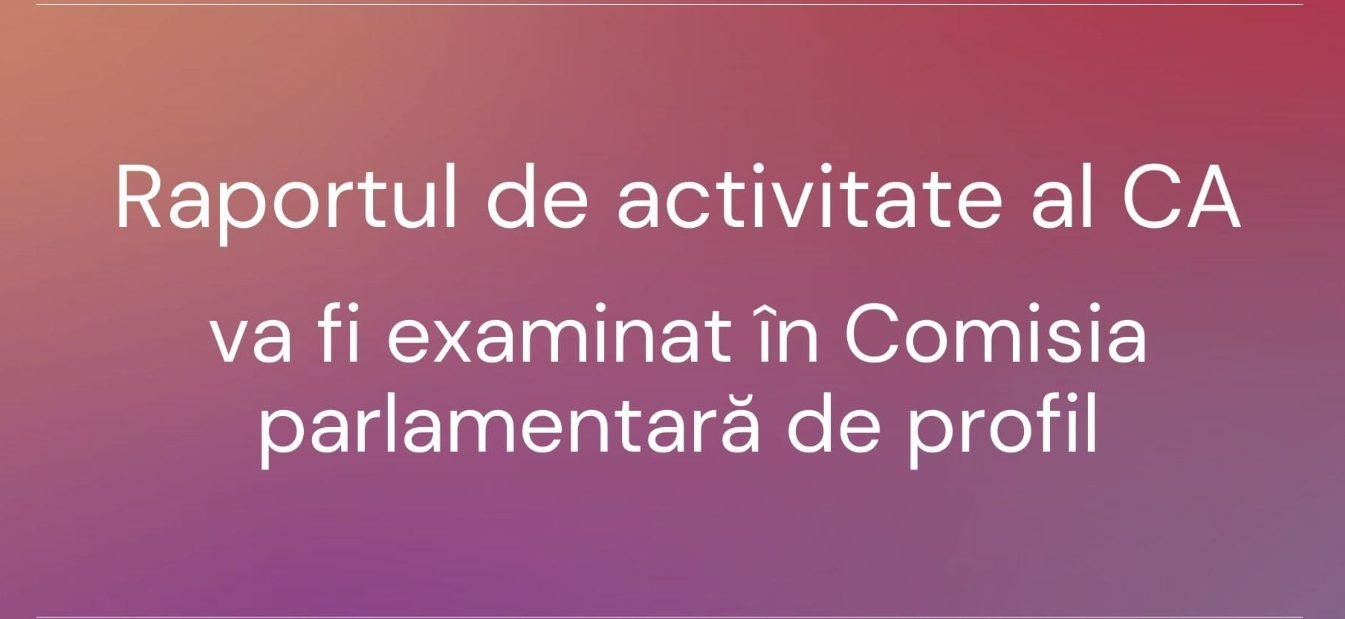 Raportul de activitate al Consiliului Audiovizualului va fi examinat miercuri în Comisia parlamentară de profil 7 Raportul de activitate al Consiliului Audiovizualului va fi examinat miercuri în Comisia parlamentară de profil
