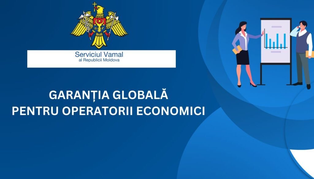 Serviciul Vamal a eliberat deja 4 autorizații de utilizare a garanției globale