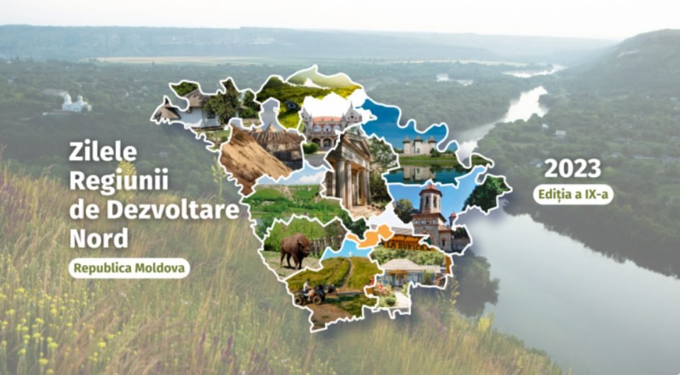 În mai multe localități vor fi organizate Zilele Regiunii de Dezvoltare Nord 2024