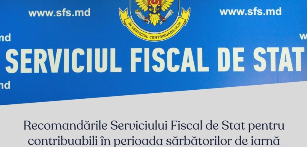 Recomandările Serviciului Fiscal de Stat pentru contribuabili în perioada sărbătorilor de iarnă 1 Recomandările Serviciului Fiscal de Stat pentru contribuabili în perioada sărbătorilor de iarnă