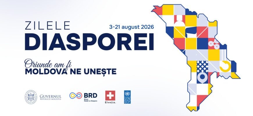Biroul relații cu diaspora lansează cea de-a X-a ediție a Zilelor Diasporei 2026, care se va desfășura în perioada 3 - 21 august