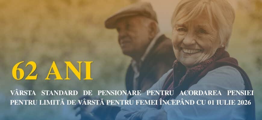 De la 1 iulie 2026, vârsta de pensionare a femeilor crește până la 62 de ani. Care sunt noile condiții